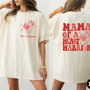 Mama Of A Heart Warrior Chd Awareness Shirt,Custom Name Heart Disease Awareness Shirt,Anatomical Heart Shirt for Warrior,Cardiology Tee,CHD