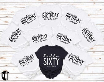 60th Birthday Shirt, Hello Sixty Shirt, 60th Birthday Gift, Sixty Birthday Crew Shirt, 60th Birthday Sweater, Group Birthday Shirts