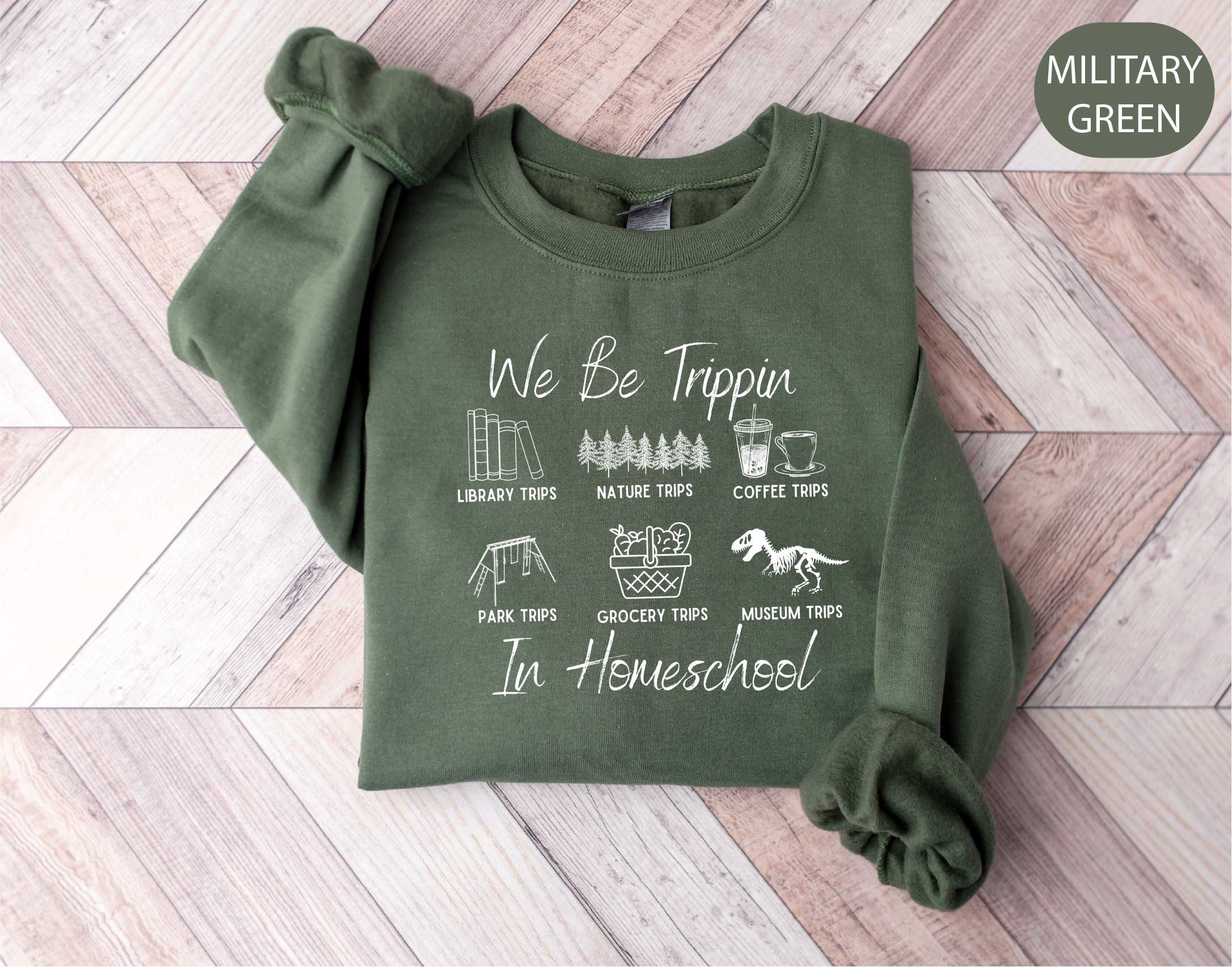 We Be Trippin In Homeschool Sweatshirt,  CC Tutor Gift, Director Homeschool Mom Shirt,Homeschooling Mama Shirt