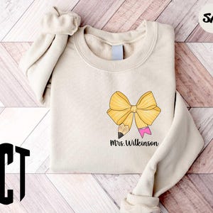 Teacher Coquette Bow Sweatshirt,Coquette Pencil Bow,Custom Teacher Name Shirt,Teacher Appreciation Gift,Back to School,Elementary Teacher