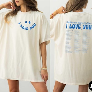 I Love You in Book T-Shirt, Book Lover Shirt, Gift for Reader, Different Ways Say I Love You, Love You Shirt, Valentine Gift, Positivity Tee
