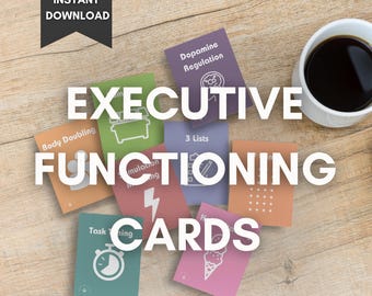 May include: A set of colorful cards with various illustrations and text related to executive functioning. The cards include phrases like "Body Doubling", "Dopamine Regulation", "3 Lists", and "Task Timing". The cards are scattered on a wooden surface with a cup of coffee.