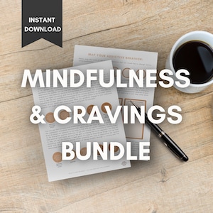 Mindfulness and Cravings Bundle Printable PDF | Cravings | Addiction Recovery | Mindfulness | Overeating | Therapy Tools | KeepHealing