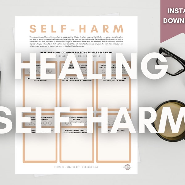 Healing Self-Harm Printable PDF |  Treating Self-Harm  |  Self-Injurious Behavior  |  Healthy Coping for Self Injury  | KeepHealing