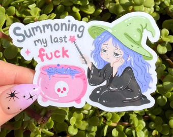Summoning My Last Fuck Sticker | Funny Witch Sticker | Sarcastic Spooky Sticker | Holographic Halloween Sticker