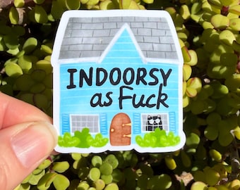Funny Introvert Sticker, Indoorsy as F*ck Sticker, Homebody Sticker, Cozy Cat Sticker, Laptop Water Bottle Decal, Introvert Gift