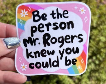 Mr. Rogers Sticker: Kindness & Empathy Vinyl Decal