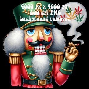 PNG Stoner Nutcracker Download Digital Imediato Imagem para Suéter de Natal PNG para Cartão de Natal com Cannabis 420 Adesivos Maconha ClipArt