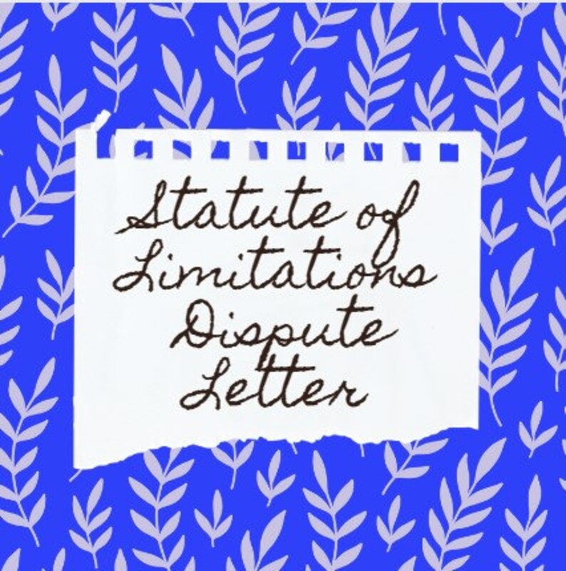 Statute of Limitations expired Debt Dispute Letter Template SOL DIY Credit Repair for Poor Bad