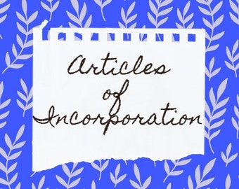 May include: A white piece of paper with torn edges, on a blue background with a white floral pattern. The paper has the words "Articles of Incorporation" written on it in black ink.