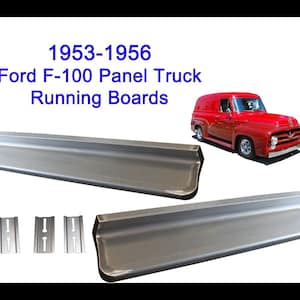 May include: A pair of silver running boards for a 1953-1956 Ford F-100 Panel Truck. The running boards are made of metal and have a curved shape. They come with four mounting brackets. The image also shows a red Ford F-100 Panel Truck.