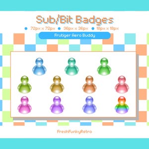 May include: A set of eleven glossy, rounded character icons in various colours including blue, green, gold, orange, pink, purple, and rainbow. The text reads Sub/Bit Badges, 72px x 72px, 36px x 36px, 18px x 18px, Frutiger Aero Buddy, and FreshFunkyRetro.