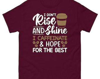 Caffeinate and Hope T-Shirt | Funny Coffee Lover Tee
