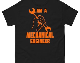 Soy una camiseta de ingeniero mecánico / Regalo de ingeniero / Camisa de ingeniería mecánica / Mecánica, Civil / Regalo de ingeniero de software informático