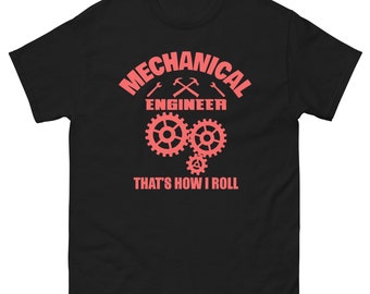 Ingeniero mecánico Así es como ruedo / Camisa de ingeniero mecánico / Camisa divertida de ingeniero mecánico / Regalo de ingeniero de software /