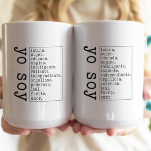 Yo Soy Mug, Mujer Latina Coffee Cup, Educada Mágica Mug, Educated Latina Mug, Hispanic Heritage Month Gift, Mexican Latina mug