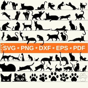 May include: A collection of black cat silhouettes in various poses, including standing, sitting, and leaping. The image also includes paw prints and the text "SVG PNG DXF EPS PDF" in an orange banner.