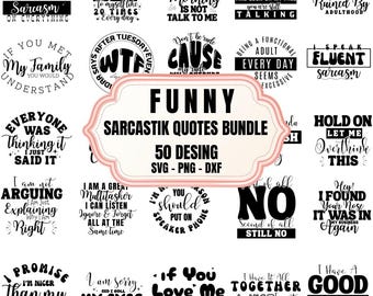 Funny Sarcastic Quotes SVG Bundle: Funny Mom Shirt Designs, 50 Desings (Digital Download)