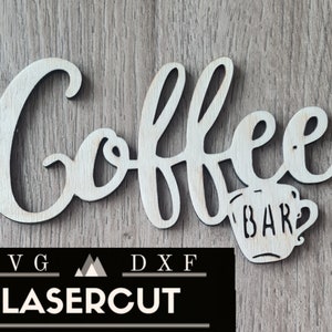 CoffeeBar, Coffee, Decoration, Kitchen, Lasercut, DXF, SVG