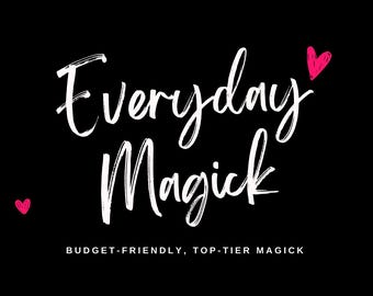 Everyday Magick — Budget-Friendly, Top-Tier Rituals