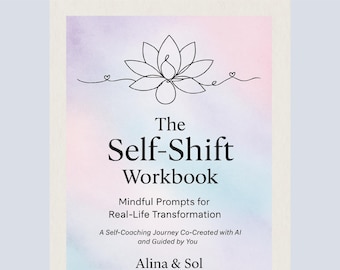 The Self-Shift Workbook | Guided Journal for Self Discovery, Mindful Prompts, Soulful Reflection, Personal Growth PDF