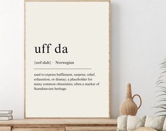 Uff da Definition Print - Norwegian Definition print, Norwegian Gift, Norwegian Decor, Minimalist - DIGITAL DOWNLOAD