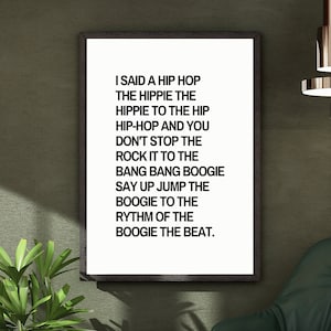 I said a hip hop, Rap Lyrics, Lyrics Prints, Music prints, Bedroom Decor, Office Prints, wall art hip hop, Posters, Digital Download