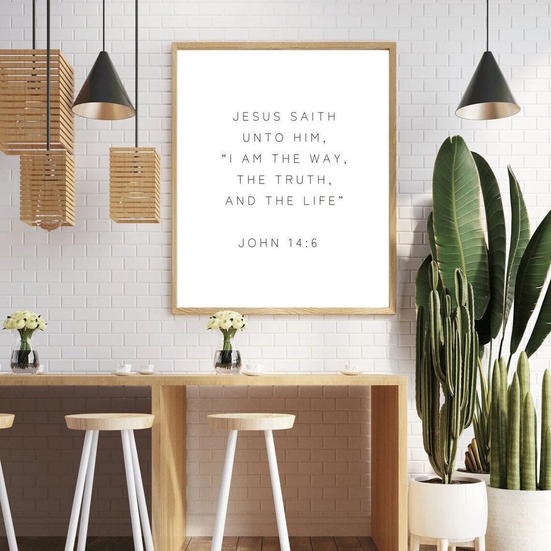 John 14 6, Christian Wall Art, Bible Verse Prints, Scripture Prints, I ...