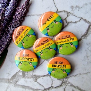 Frog autism button pin, awareness badge pin, neurodivergent button pin, I am autistic badge, adhd button pin, rainbow button pin, kawaii pin