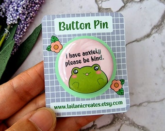 Frog anxiety button pin, awareness badge pin, duck anxiety button pin, communication badge, frog button pin, rainbow button pin, kawaii pin