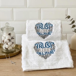 Embroidered Towel Set | Proverbs 3:5 Heart Scripture | Christian Home Decor| Bath & Hand Towels