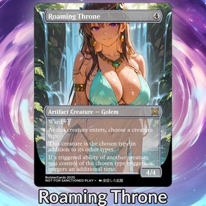 Tarjeta personalizada Roaming Throne Anime Waifu Proxy TCG Holo Foil/NonFoil, arte de anime maduro, magnífico, sin bordes, para comandante EDH, regalo para él/ella