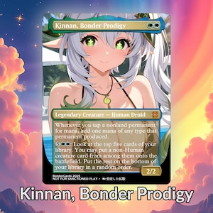 May include: A Magic: The Gathering card featuring Kinnan, Bonder Prodigy. The card depicts an anime-style character with green eyes and white hair. The card text describes the creature's abilities. The card is a 2/2 Legendary Creature - Human Druid.
