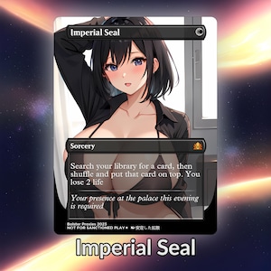Imperial Seal Anime Waifu Proxy Custom Card Tcg Foil/NonFoil Wunderschöne Anime Kunst für EDH Kommandant Geschenk für Sie und Ihn