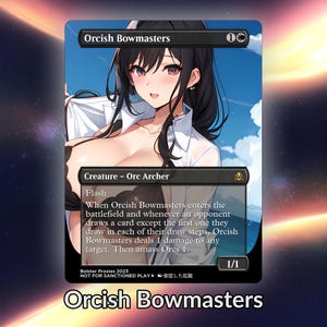 Orcish Bowmasters Anime Waifu Proxy Tarjeta personalizada TCG Foil/NonFoil Arte de anime maduro Magnífico para EDH Commander Regalo para él/ella