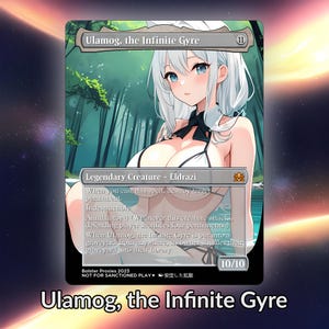 Tarjeta personalizada Ulamog the Infinite Gyre Anime Waifu Proxy TCG Foil/NonFoil, arte de anime maduro y magnífico para comandante EDH, regalo para él/ella
