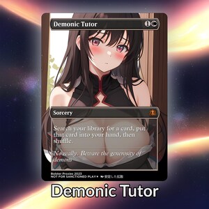 Demonic Tutor Anime Waifu Proxy Custom Card Tcg Foil/NonFoil Wunderschöne Anime Kunst für EDH Kommandant Geschenk für Sie und Ihn