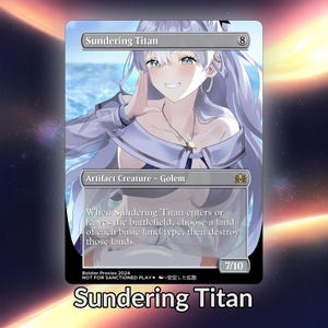 Cartão personalizado de proxy de waifu de anime Sundering Titan TCG com folha/sem folha, arte de anime linda e madura para comandante EDH, presente para ele/ela