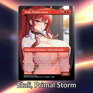 Etali, Primal Storm Anime Waifu Proxy Custom Card Tcg Foil/NonFoil Reif Wunderschöne Anime Kunst für EDH Kommandant Geschenk für Sie / Ihn