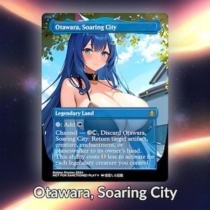 Tarjeta personalizada de Anime Otawara Soaring City Waifu Proxy TCG con lámina/sin lámina, arte de anime maduro y magnífico para comandante EDH, regalo para él/ella