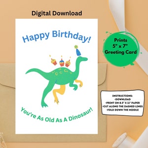 Happy Birthday Printable Card, As Old As A Dinosaur Printable Card, Funny Printable Birthday Card, Instant Download, Kid Birthday Card