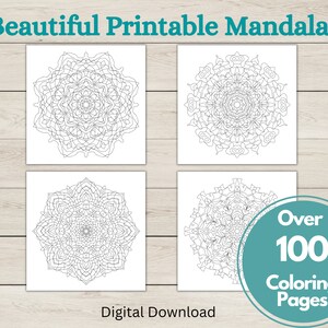May include: Four printable mandala coloring pages, with a teal circle in the bottom right corner that says "Over 100 Coloring Pages" and "Digital Download" text below the images.