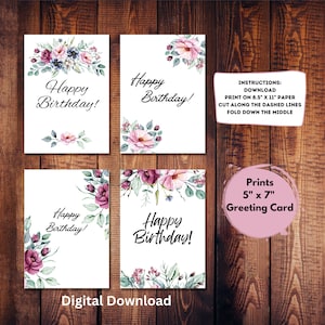 May include: Four printable greeting cards with a floral design. Each card features a watercolor illustration of pink and purple flowers with green leaves and the text "Happy Birthday!" The cards are designed to be printed on 8.5 x 11 inch paper and cut to a 5 x 7 inch size.