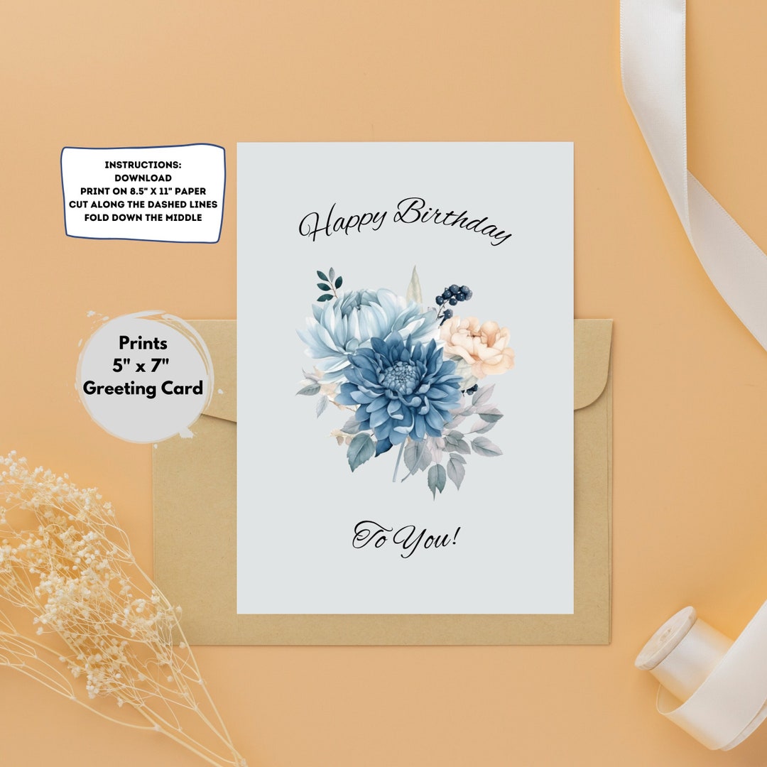 Happy Birthday Printable Card, Blue Flower Birthday Printable Card ...
