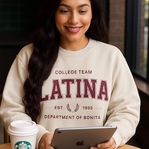 LATINA Sweatshirt Department Of Bonita Educated Latina University Sweatshirt Funny Latina Sweatshirt Gif For Latina Christmas Gift Boss Babe