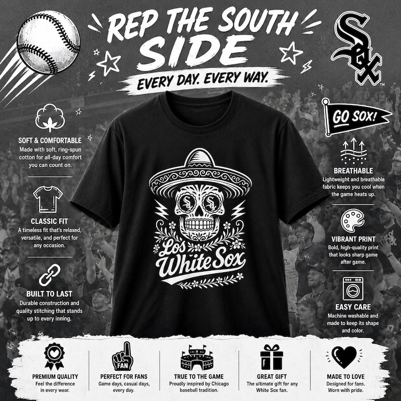 May include: A black short-sleeve t-shirt featuring a white graphic of a sugar skull wearing a sombrero with the text Los White Sox. The design includes baseball-themed elements and text such as Rep The South Side and Go Sox, presented with various icons and descriptive labels regarding fabric quality and care.