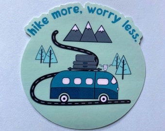 Hike More, Worry Less Sticker