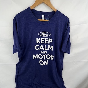 Ford &quot;Keep Calm&quot; Shirt - XL - Officially Licensed Product