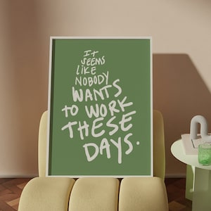 KARDASHIAN QUOTE digital print ~ green poster, pop culture, you gotta work, cute poster art, kim k, MINIMALIST wall art, kardashian, funny