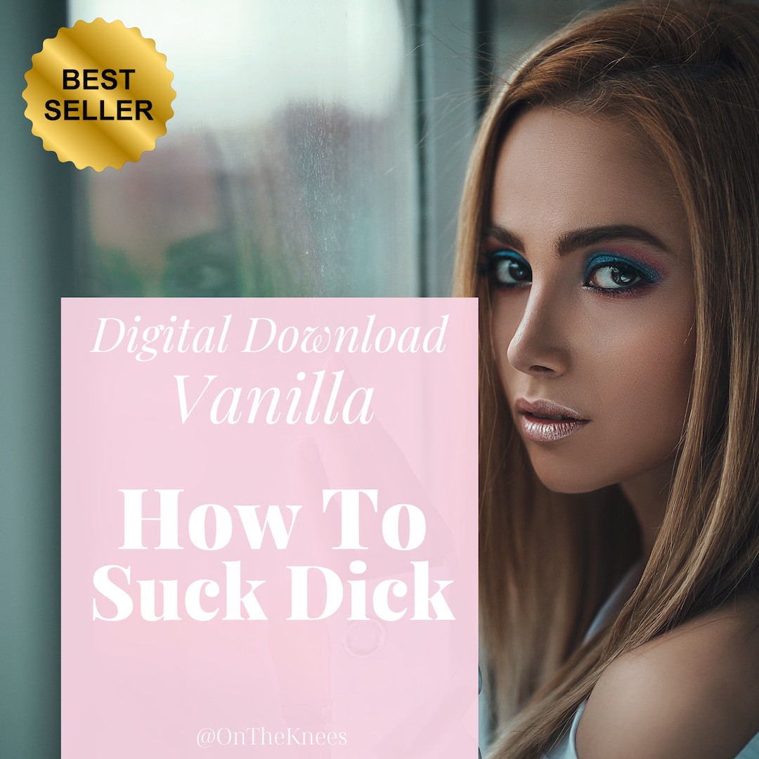 how-to-suck-dick-oral-and-blowjob-guide-digital-download-etsy